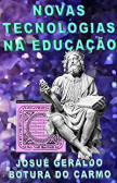 NOVAS TECNOLOGIAS NA EDUCAÇÃO